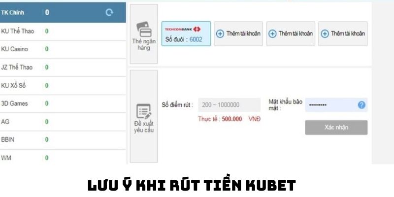 Lưu ý khi rút tiền KUBET